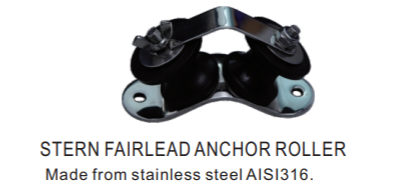 STERN FAIRLEAD ANCHORROLLERMade from stainless steelAlSI316.
